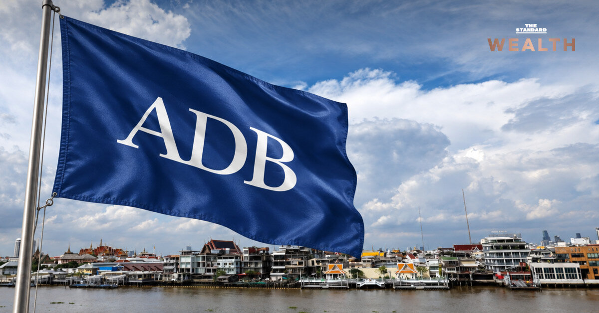 ADB หั่นประมาณการ GDP ไทยปี 2570 เหลือ 1.9% เตือนอานิสงส์วัฏจักรเทคโนโลยีอาจจบเร็วกว่าคาด