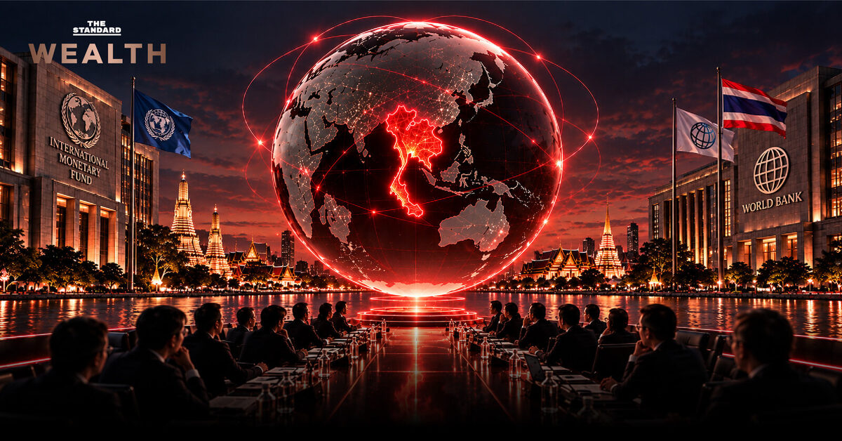 IMF-World Bank Annual Meetings 2026 กลับมาไทย นักลงทุนต้องจับตาสัญญาณเศรษฐกิจโลก
